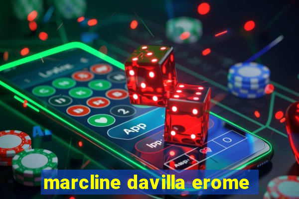 marcline davilla erome